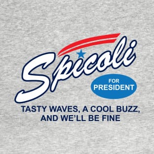 jeff spicoli for president T-Shirt